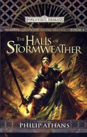 [Sembia, Gateway to the Realms 01] • The Halls of Stormweather